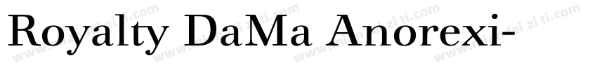 Royalty DaMa Anorexi字体转换